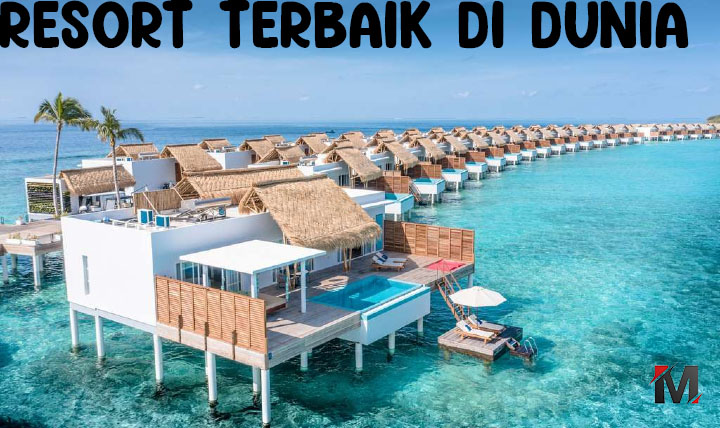Resort Terbaik di Dunia yang Menggabungkan Kemewahan, Alam, dan Jiwa